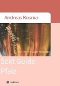 Sekt Guide Pfalz - Andreas Kosma