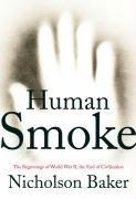 Human Smoke - Nicholson Baker