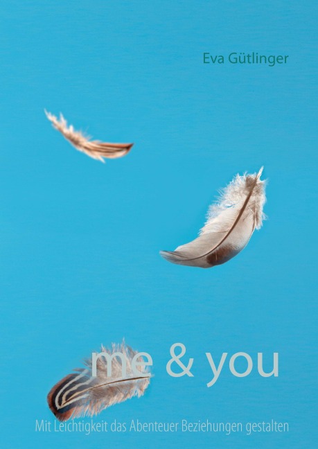 Me & you - Eva Gütlinger