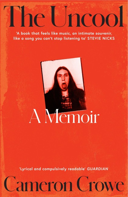 The Uncool - Cameron Crowe
