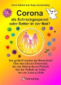 Corona als Schreckgespenst oder Retter in der Not? - Tanja Aeckersberg, Anne Hübner