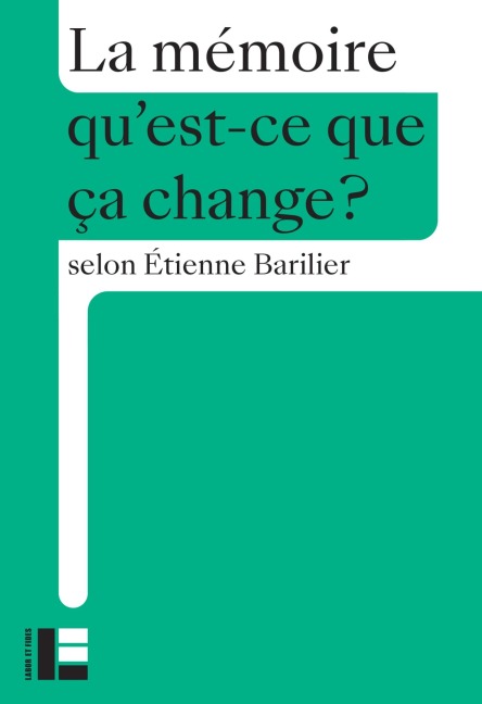 La mémoire - Etienne Barilier