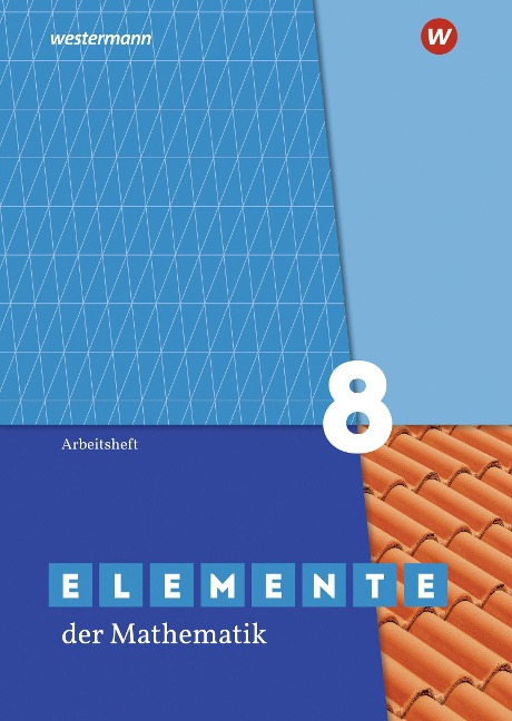 Elemente der Mathematik SI 8. Arbeitsheft mit Lösungen. G9. Für Nordrhein-Westfalen - 