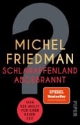 Cover-Bild zum Titel 'Schlaraffenland abgebrannt' von 'Michel Friedman'