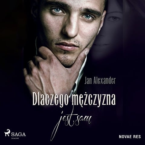 Dlaczego m¿¿czyzna jest sam - Jan Alexander