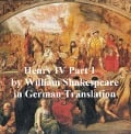 Cover-Bild zum Titel 'Der Erste Theil von Koenig Heinrich dem Vierten' von 'William Shakespeare'