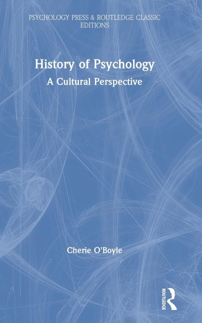 History of Psychology - Cherie O'Boyle