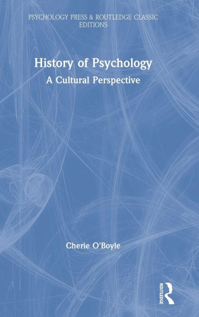 History of Psychology - Cherie O'Boyle