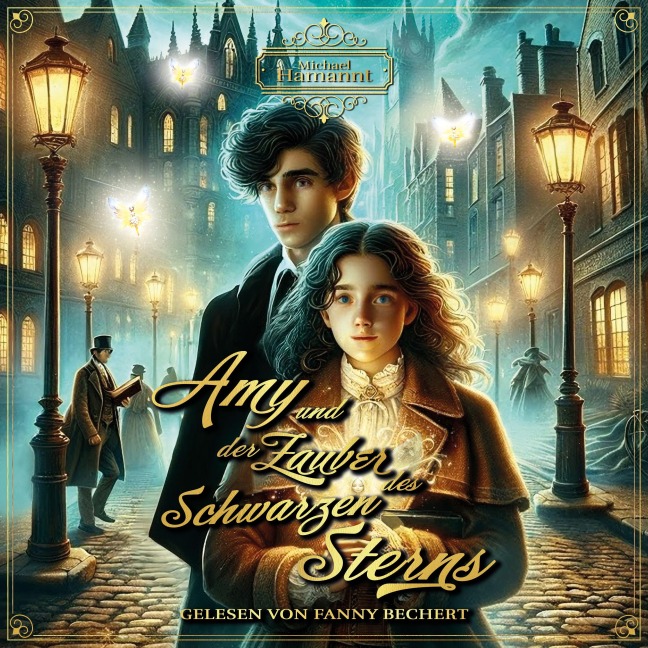 Amy und der Zauber des Schwarzen Sterns - Michael Hamannt