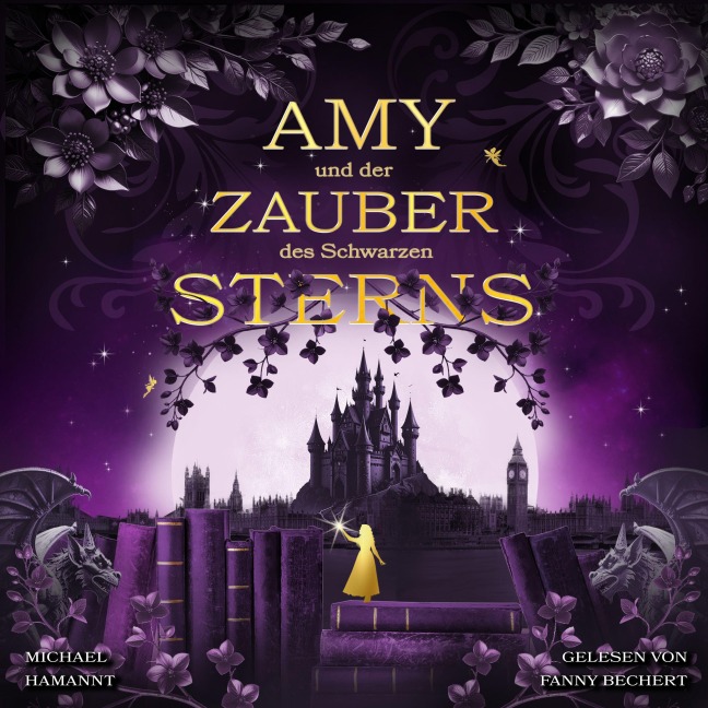 Amy und der Zauber des Schwarzen Sterns - Michael Hamannt