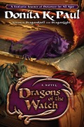 Cover-Bild zum Titel 'Dragons of the Watch' von 'Donita K Paul'