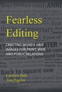 Fearless Editing - Tim Pilgrim, Carolyn Dale