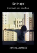 Cover-Bild zum Titel 'Estilhaço' von 'Adriano Azambuja'