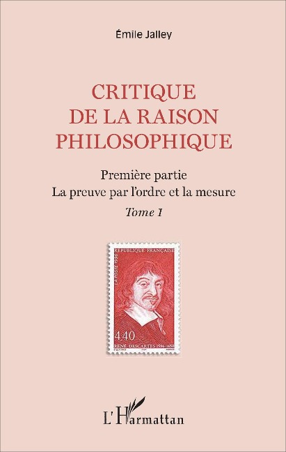 Critique de la raison philosophique - Emile Jalley