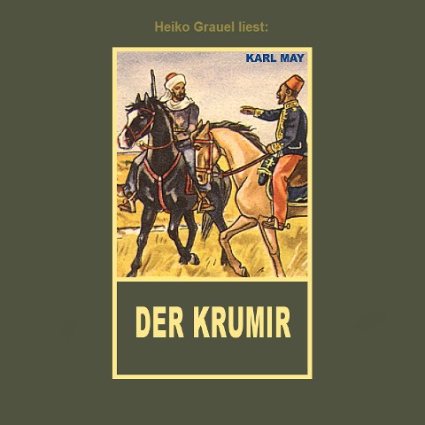 Der Krumir - Karl May