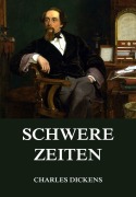 Cover-Bild zum Titel 'Schwere Zeiten' von 'Charles Dickens'