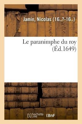 Le paranimphe du roy - Nicolas Jamin