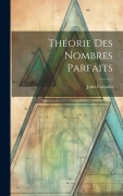 Cover-Bild zum Titel 'Théorie Des Nombres Parfaits' von 'Jules Carvallo'
