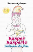Cover-Bild zum Titel 'Kasper Kasperle' von 'Dietmar Krönert'