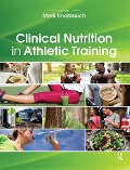 Cover-Bild zum Titel 'Clinical Nutrition in Athletic Training' von 'Mark Knoblauch'