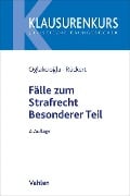 Cover-Bild zum Titel 'Fälle zum Strafrecht Besonderer Teil' von 'Mustafa Temmuz Oglakcioglu, Christian Rückert'