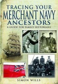 Cover-Bild zum Titel 'Tracing Your Merchant Navy Ancestors' von 'Simon Wills'