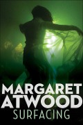 Cover-Bild zum Titel 'Surfacing' von 'Margaret Atwood'