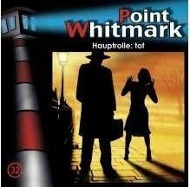 032/Hauptrolle: tot - Point Whitmark