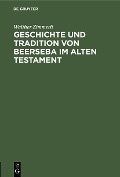 Cover-Bild zum Titel 'Geschichte und Tradition von Beerseba im alten Testament' von 'Walther Zimmerli'