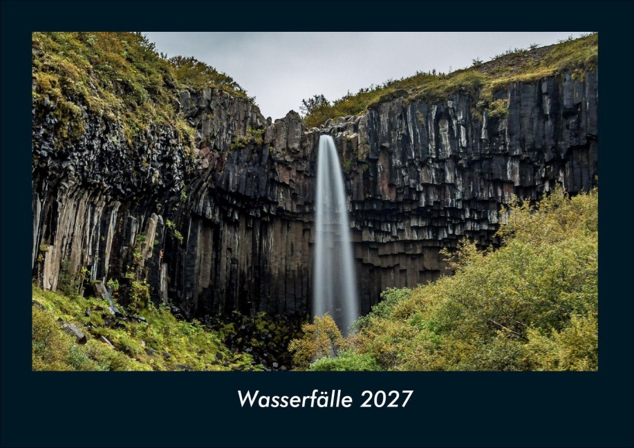 Wasserfälle 2027 Fotokalender DIN A4 - Tobias Schmitt, Kevin Heber