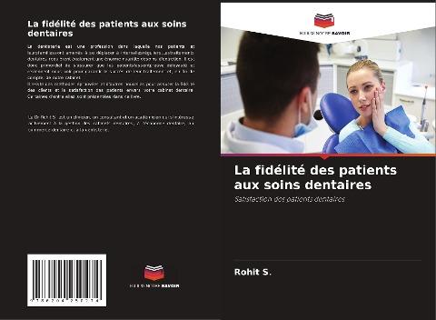 La fidélité des patients aux soins dentaires - Rohit S.