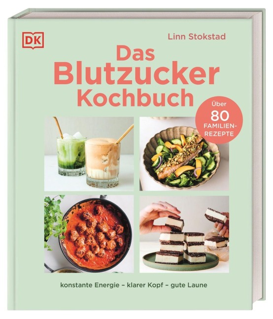 Das Blutzucker-Kochbuch - Linn Stokstad