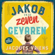 Cover-Bild zum Titel 'Jakob en de zeven gevaren' von 'Jacques Vriens'