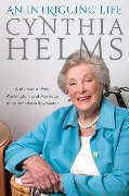 Cover-Bild zum Titel 'An Intriguing Life' von 'Cynthia Helms'