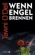 Wenn Engel brennen - Tawni O'Dell