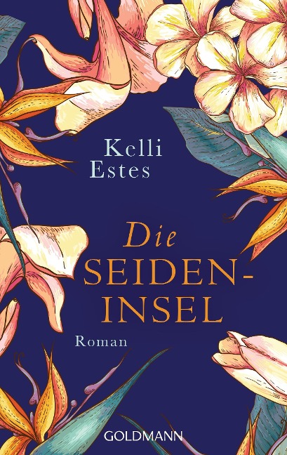 Die Seideninsel - Kelli Estes
