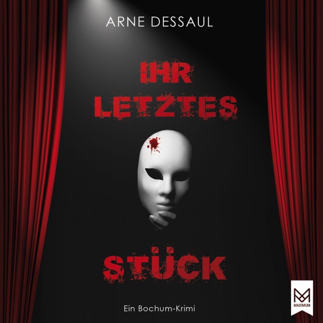 Ihr letztes Stück - Arne Dessaul