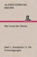 Het Leven der Dieren Deel 1, Hoofdstuk 11: De Evenvingerigen - Alfred Edmund Brehm