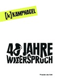 Cover-Bild zum Titel 'Kampnagel Hamburg 40 Jahre Widerspruch' von ''