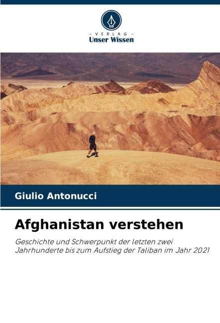 Afghanistan verstehen - Giulio Antonucci