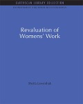 Cover-Bild zum Titel 'The Revaluation of Women's Work' von 'Sheila Lewenhak'