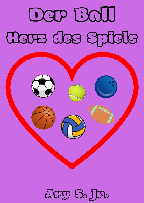 Der Ball Herz des Spiels - Ary S.