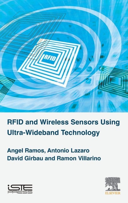 RFID and Wireless Sensors using Ultra-Wideband Technology - Angel Ramos, David Girbau, Antonio Lazaro