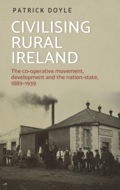 Civilising rural Ireland - Patrick Doyle