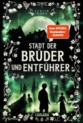 Cover-Bild zum Titel 'Stadt der Brüder und Entführer (Stadt der Magier 4)' von 'Judith Mohr'