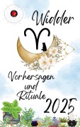Cover-Bild zum Titel 'Widder Vorhersagen und Rituale 2025' von 'Alina Rubi'