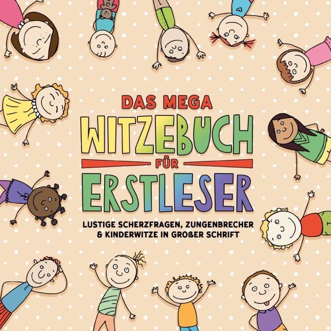 Das mega Witzebuch für Erstleser - Inspirations Lounge