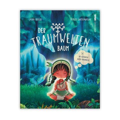 Der Traumweltenbaum - Laura Müller Der Traumweltenbaum - Laura Müller