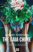 Cover-Bild zum Titel 'The Gaia Chime' von 'Johnny Worthen'