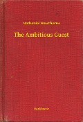 Cover-Bild zum Titel 'The Ambitious Guest' von 'Nathaniel Hawthorne'